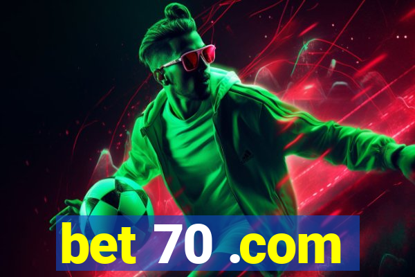 bet 70 .com